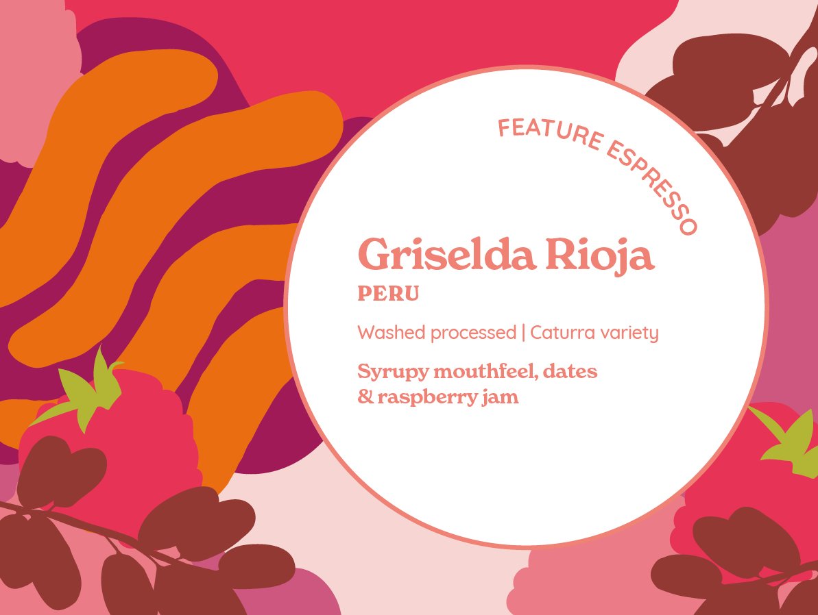 FEATURE ESPRESSO | Griselda Rioja | Peru from Curve Coffee Roasters