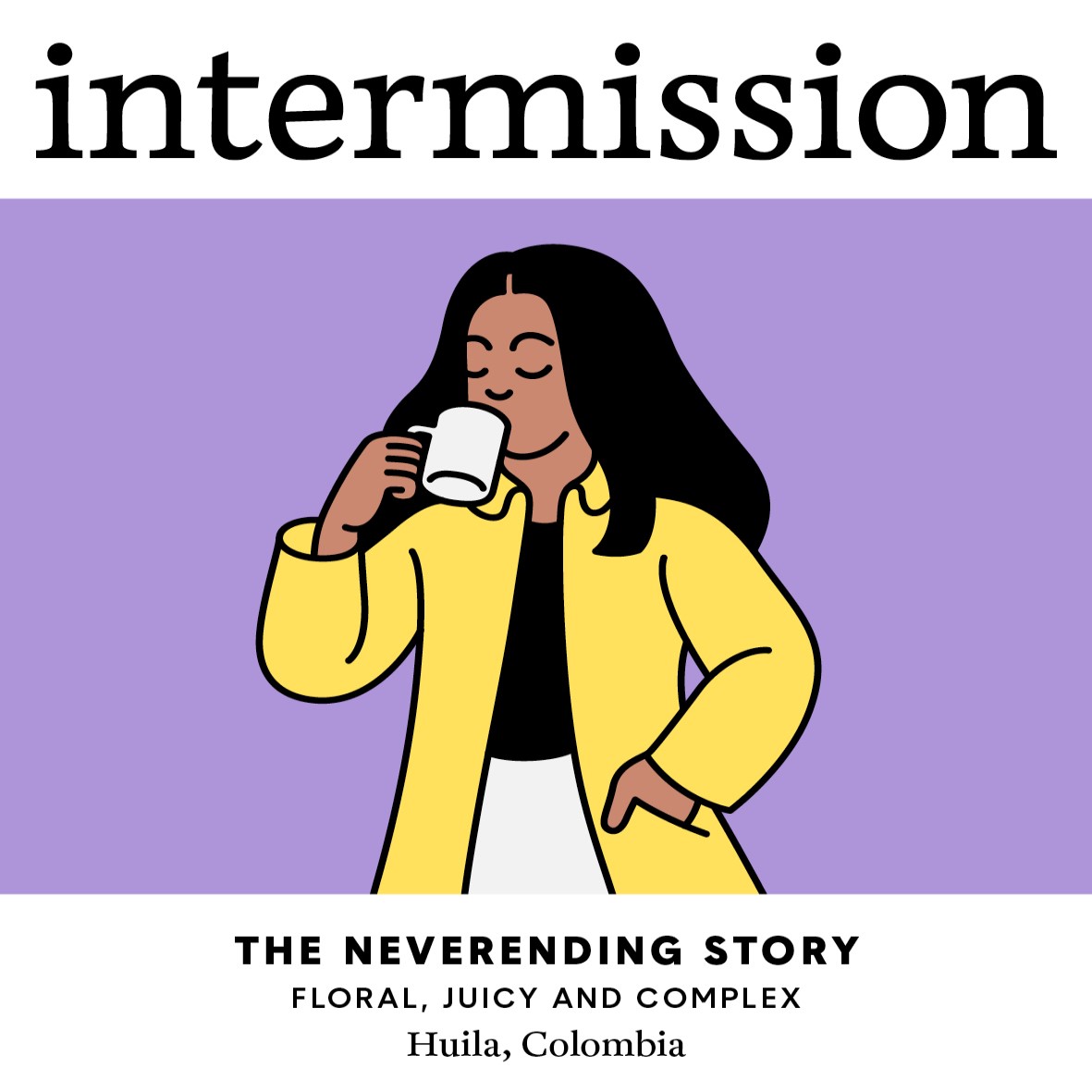 THE NEVERENDING STORY, Washed, Colombia from Intermission Coffee